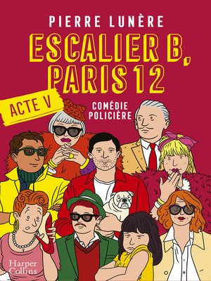 cover image of Escalier B, Paris 12--Acte 5